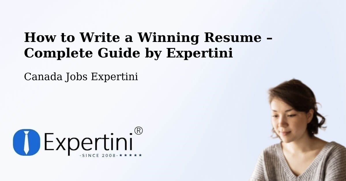 Resume Writing Guide for Job Seekers – Oshawa - Oshawa, Canada Jobs Expertini
